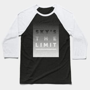 Sky's The Limit Baseball T-Shirt